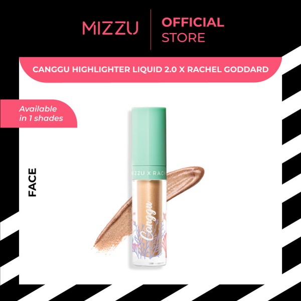 Mizzu Canggu Highlighter Liquid 2.0 X Rachel Goddard