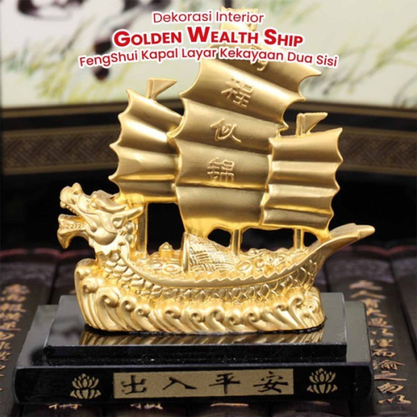 Dekorasi Interior Golden Welth Ship FengShui Kapal Layar Kekayaan